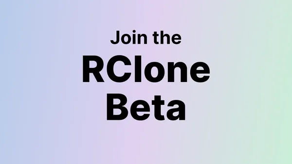 Public Beta: Filen x Rclone is Now Open for Everyone